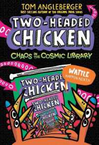 Two-Headed Chicken: Chaos in the Cosmic Library (Two-headed Chicken)