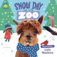 Snow Day at the Zoo (At the Zoo) （Board Book）
