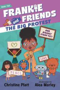 Frankie and Friends: the Big Protest (Frankie and Friends)