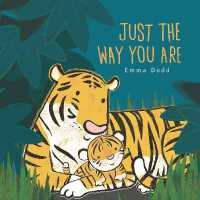 Just the Way You Are (Emma Dodd's Love You Books)