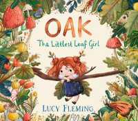 Oak: the Littlest Leaf Girl : (A Heartwarming Autumn Picture Book about Handling Change and New Beginnings - for Toddlers, Preschoolers, and Kids Ages 3-7)