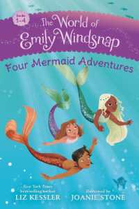 The World of Emily Windsnap: Four Mermaid Adventures (The World of Emily Windsnap)