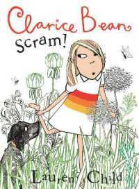 Clarice Bean， Scram! : The Story of How We Got Our Dog (Clarice Bean)