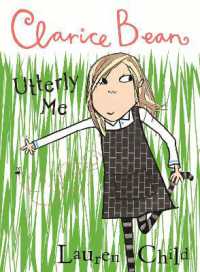 Clarice Bean, Utterly Me (Clarice Bean)