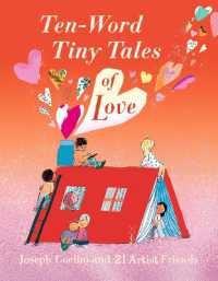 Ten-Word Tiny Tales of Love (Ten Word Tiny Tales)
