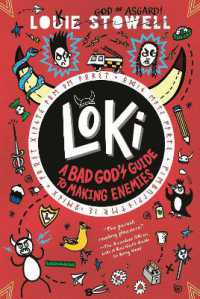 Loki: a Bad God's Guide to Making Enemies (Loki: a Bad God's Guide)