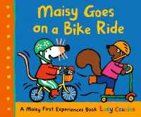 Maisy Goes on a Bike Ride (Maisy First Experiences)