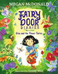 Fairy Door Diaries: Eliza and the Flower Fairies (Fairy Door Diaries)