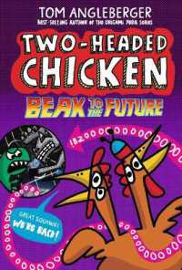 Two-Headed Chicken: Beak to the Future (Two-headed Chicken)