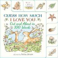 Out and about in 100 Words: A Guess How Much I Love You Book (Guess How Much I Love You) （Board Book）