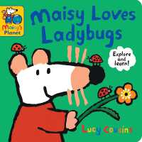 Maisy Loves Ladybugs: A Maisy's Planet Book : (Educational Board Book about Bugs and Insects - for Toddlers and Kids Ages 1-3) (Maisy's Planet) （Board Book）