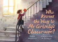 Who Knows the Way to Mr. Grimly's Classroom?