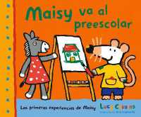Maisy va al preescolar (Las primeras experiencias de Maisy)