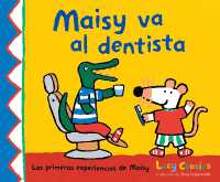 Maisy va al dentista (Las primeras experiencias de Maisy)