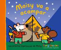 Maisy va a acampar (Las primeras experiencias de Maisy)