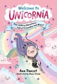 Welcome to Unicornia: Four Glittery Adventures Full of Friendship and Magic! (Unicornia)