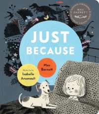 Just Because （Board Book）