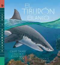 El tiburón blanco : Lee y asómbrate (Lee y asómbrate)