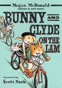 Bunny and Clyde on the Lam (Bunny and Clyde)
