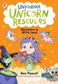 Unicorn Rescuers: Adventure in Witch Land (Unicornia Unicorn Rescuers)