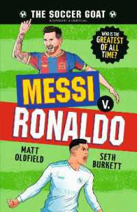 The Soccer GOAT: Messi v. Ronaldo (The Soccer Goat)