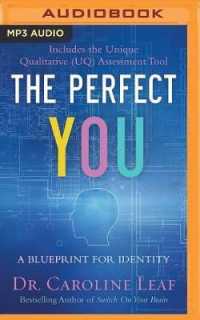 The Perfect You : A Blueprint for Identity: Includes the Unique Qualitative (UA) Assessment Tool （MP3 UNA）