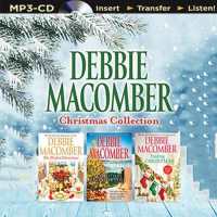 Debbie Macomber Christmas Collection (3-Volume Set) : The Perfect Christmas / Christmas in Cedar Cove / Trading Christmas （MP3 UNA）