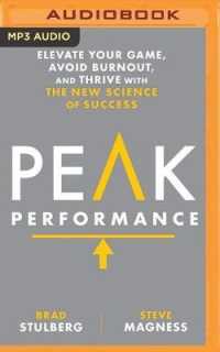Peak Performance : Elevate Your Game, Avoid Burnout, and Thrive with the New Science of Success （MP3 UNA）