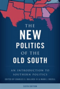 米国南部政治入門（第６版）<br>The New Politics of the Old South : An Introduction to Southern Politics （6TH）