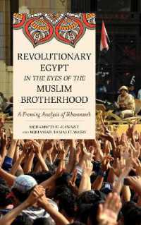 Revolutionary Egypt in the Eyes of the Muslim Brotherhood : A Framing Analysis of Ikhwanweb