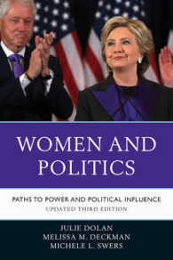 アメリカの女性と政治（第３版）<br>Women and Politics : Paths to Power and Political Influence （3 Updated）