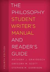 The Philosophy Student Writer's Manual and Reader's Guide (The Student Writer's Manual: A Guide to Reading and Writing) （4TH）