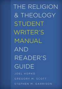 宗教学・神学を学ぶ人のための論文執筆・読解の手引き<br>The Religion and Theology Student Writer's Manual and Reader's Guide (The Student Writer's Manual: a Guide to Reading and Writing)