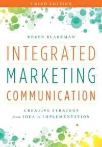 Integrated Marketing Communication : Creative Strategy from Idea to Implementation