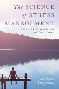 The Science of Stress Management : A Guide to Best Practices for Better Well-Being