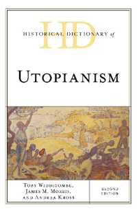 Historical Dictionary of Utopianism (Historical Dictionaries of Religions, Philosophies, and Movements Series) （2ND）