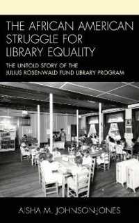 The African American Struggle for Library Equality : The Untold Story of the Julius Rosenwald Fund Library Program