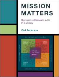 Mission Matters : Relevance and Museums in the 21st Century (American Alliance of Museums)
