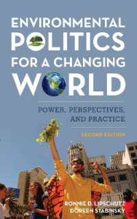 Environmental Politics for a Changing World : Power, Perspectives, and Practice （2ND）