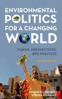 Environmental Politics for a Changing World : Power, Perspectives, and Practice （2ND）