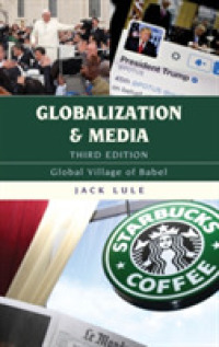 Globalization and Media : Global Village of Babel (Globalization) （3TH）