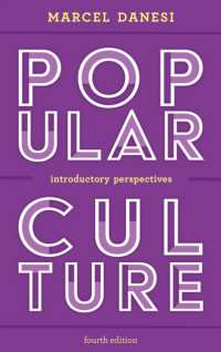 Popular Culture: Introductory Perspectives, Fourth Edition （4TH）
