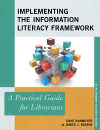 Implementing the Information Literacy Framework : A Practical Guide for Librarians (Practical Guides for Librarians)