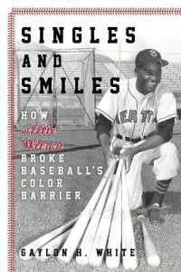 Singles and Smiles : How Artie Wilson Broke Baseball's Color Barrier