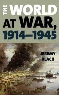 Ｊ．ブラック著／両大戦期の世界1914-1945年<br>The World at War, 1914-1945