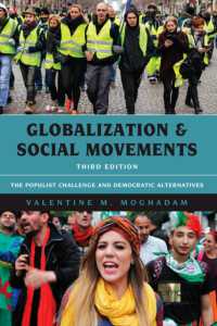 グローバル化と社会運動：ポピュリズムの課題と民主的オルタナティブ（第３版）<br>Globalization and Social Movements : The Populist Challenge and Democratic Alternatives （3RD）