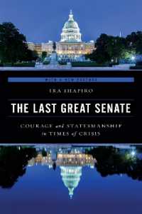 The Last Great Senate : Courage and Statesmanship in Times of Crisis