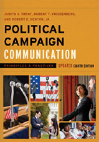 Political Campaign Communication in the 2016 Presidential Election (Communication, Media, and Politics)