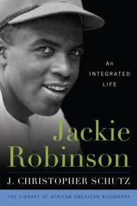 Jackie Robinson : An Integrated Life (Library of African American Biography)