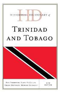 Historical Dictionary of Trinidad and Tobago (Historical Dictionaries of the Americas)